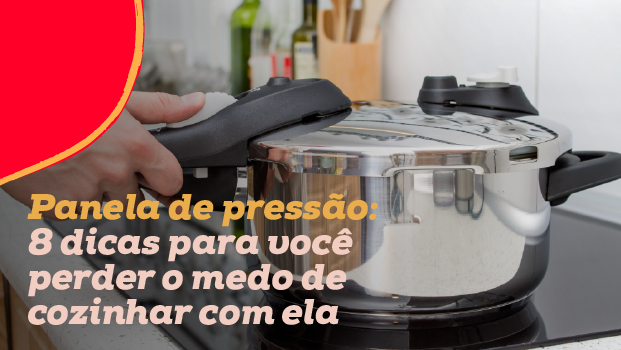 Como usar a panela de pressão